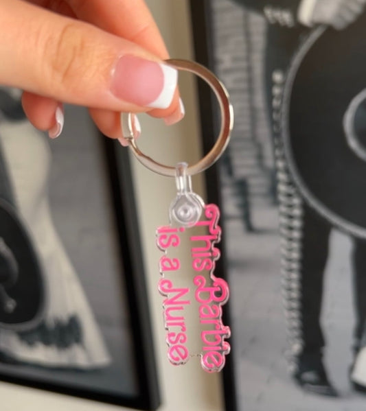 This Barbie is a Nurse Key Chain