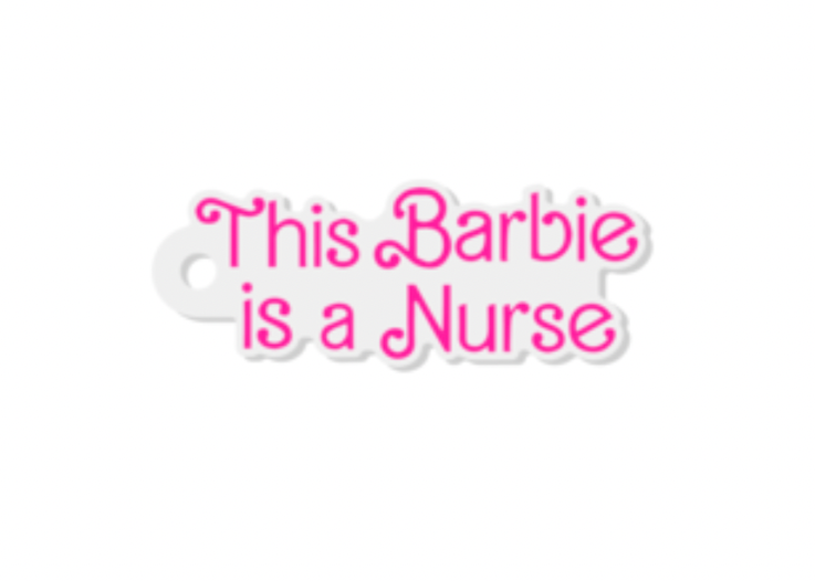 This Barbie is a Nurse Key Chain